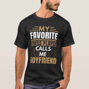 Favoriete schaakspeler noemt me vriendje leuke spo t-shirt