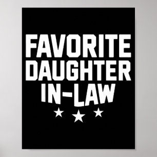 Favoriete schoondochter grappige vrouw moeder Moed Poster