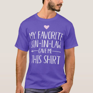 Favoriete soninlaw gaf me dit voor het moederlijk t-shirt