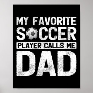 Favoriete voetballer noemt me papa vaders dag poster