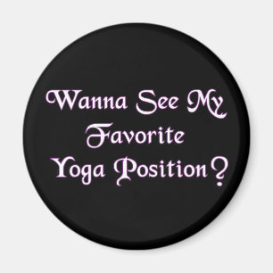 Favoriete yogahouding - Grappige volwassenen humor Magneet