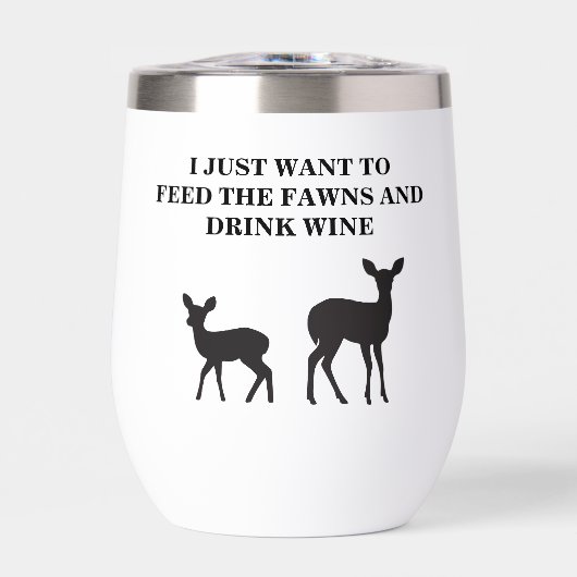 Fawn rehabilitator wine tumbler (Avant)