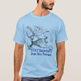 FAXY SuperHero Blue Sky Redding ©2020Annabelle Ech T-shirt