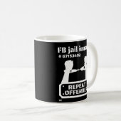 "FB JAIL INMATE" grappige gevangenneming Koffiemok (Voorkant rechts)