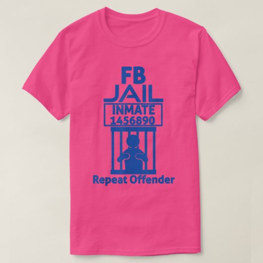 FB Jail Inmate Repeat Offender T-shirt (Design devant)