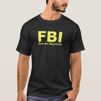 FBI - Du grand T-shirt d'île