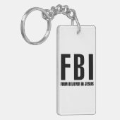 FBI Firm Believer in Jezus Sleutelhanger (Voorkant Links)