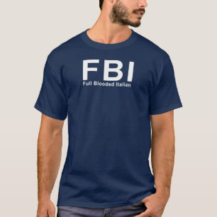 FBI (volledig geblodeerd Italiaans) T-shirt