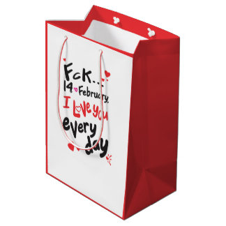 Fck 14 februari, ik hou van je elke dag medium cadeauzakje