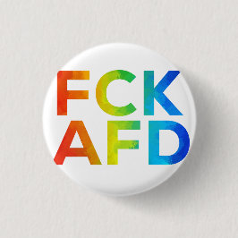 Fck AFD ohne Rahmen Ronde Button 3,2 Cm