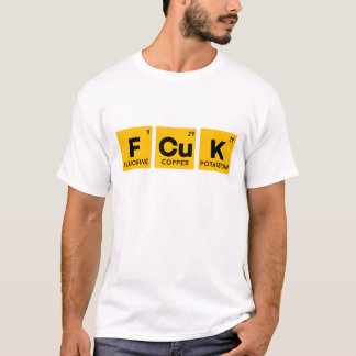 FCUK Periodic Table & I DONT GEEF EEN FOX SHIRT