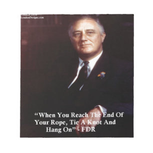FDR & Hou je aan het touw citaat Notitieblok