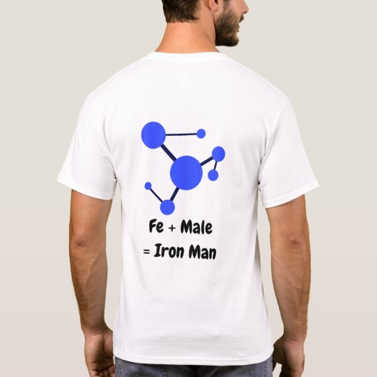 Fe + Male is gelijk aan ijzer Man groen T-shirt (Achterkant)