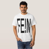 FE!N-shirt T-shirt (Voorkant volledig)