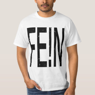 FE!N-shirt T-shirt