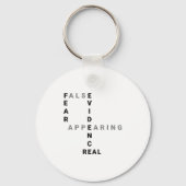 Fear False Evidence Appearing Real Motivational  Sleutelhanger (Voorkant)