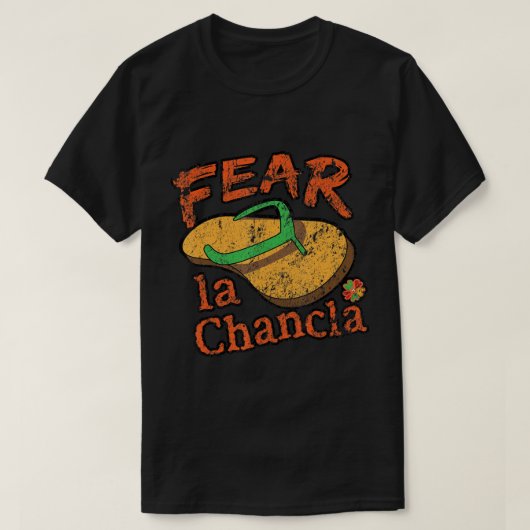 Fear La Chancla Shirt Mexico Cinco de Mayo t shirt (Design voorkant)