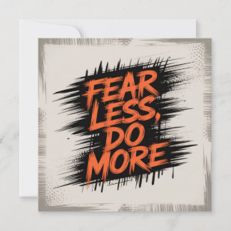 Fear Less, Do More Kaart