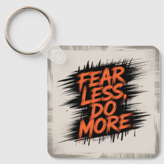 Fear Less, Do More Sleutelhanger