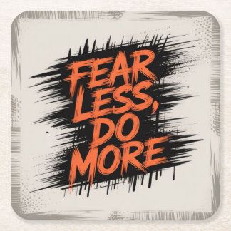 Fear Less, Do More Vierkante Kartonnen Onderzetter