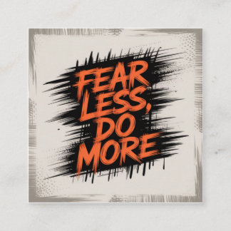 Fear Less, Do More Vierkante Visitekaartje
