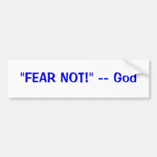 "FEAR NIET!" — God Bumpersticker