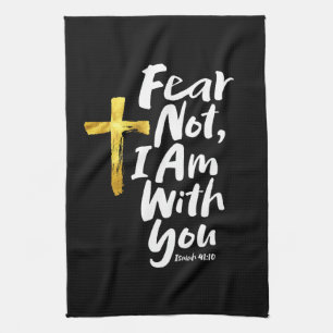 FEAR NOT, IK BEN bij je Gold Cross Christelijk Theedoek