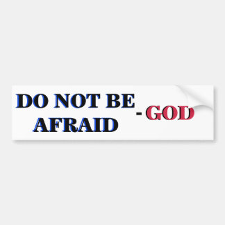 FEAR NOT - JESUS BUMPERSTICKER