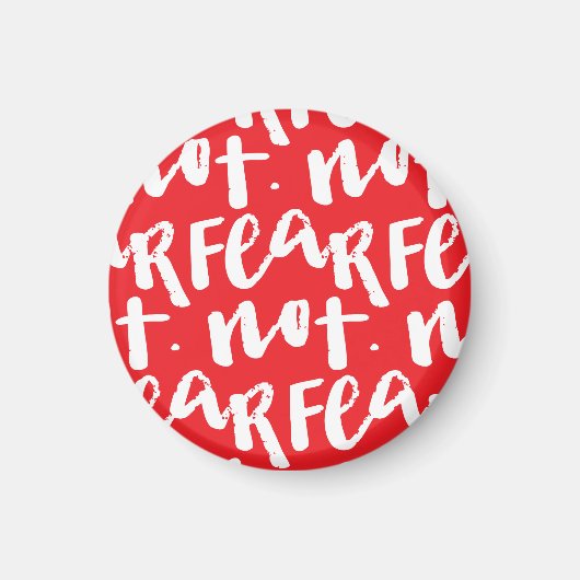 Fear not magneet (Voorkant)