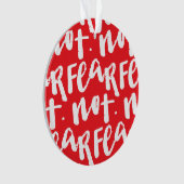 Fear not ornament (voorkant)