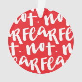 Fear not ornament (voorkant)