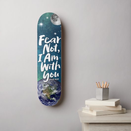 FEAR NOT Space Planet Christelijk Isaiah 41 Skateboard (Muurkunst)
