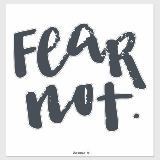Fear not sticker (Vel)