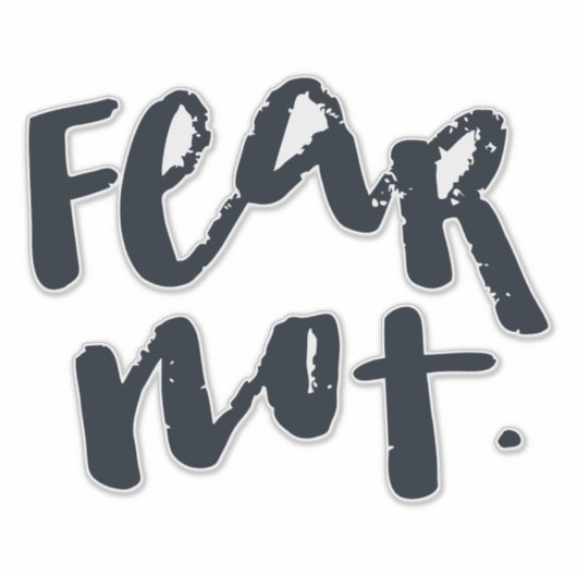 Fear not sticker (Voorkant)
