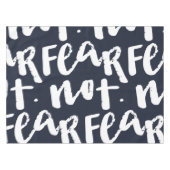 Fear not tafelkleed (Voorkant (Horizontaal))