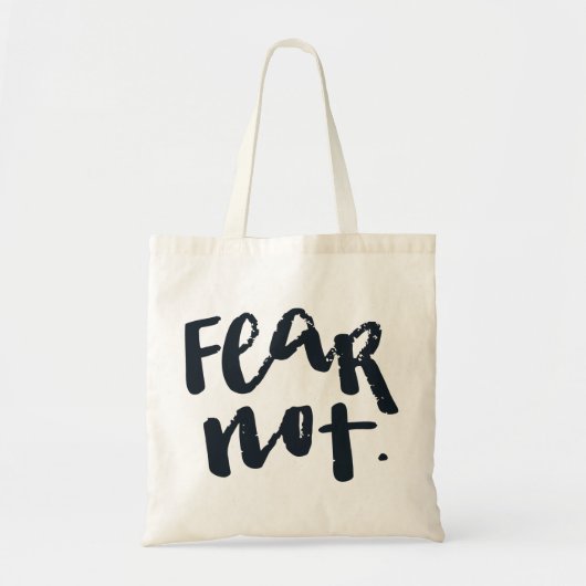 Fear not tote bag (Voorkant)