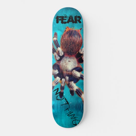 Fear Nothing Cool Tarantula Skateboard (Voorkant)