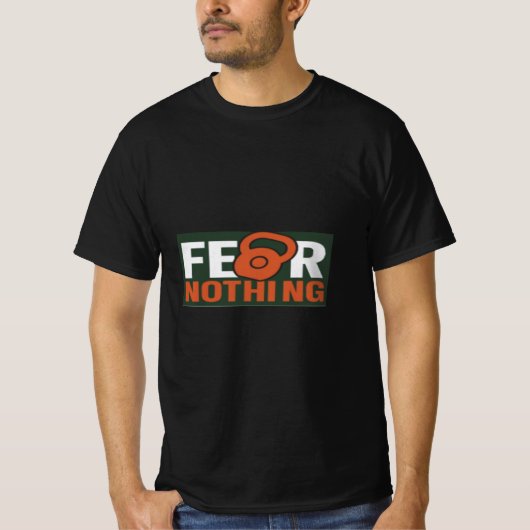 Fear Nothing Fitness Graphic T-shirt (Voorkant)