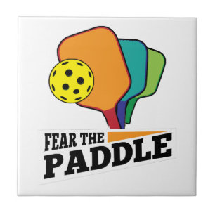 Fear the Paddle Funny Pickleball Picklballs and Pi Tegeltje