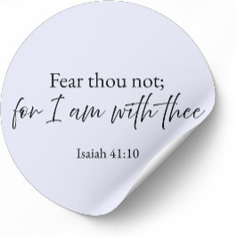 Fear Thou Not Isaiah 41:10 Christian Sticker 