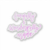 Fearful & Wonderful Made Sticker (Voorkant)