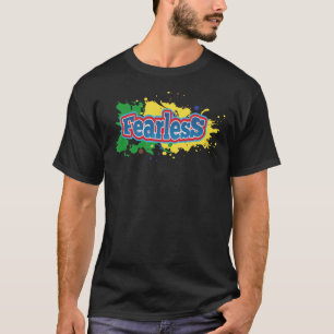 Fearless – Bold Typography Design   Inspirerend T-shirt