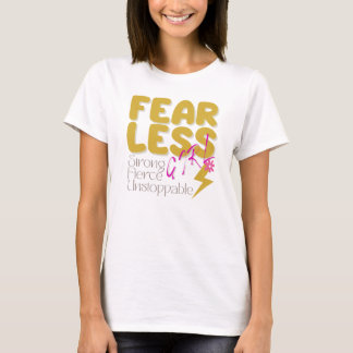 Fearless Girl Motivatie T-shirt