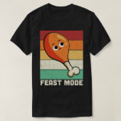 Feast Mode geactiveerd T-shirt (Design voorkant)