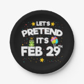 Feb 29th Leap Day Laten we doen alsof schrikkeljaa Papieren Bordje (Voorkant)