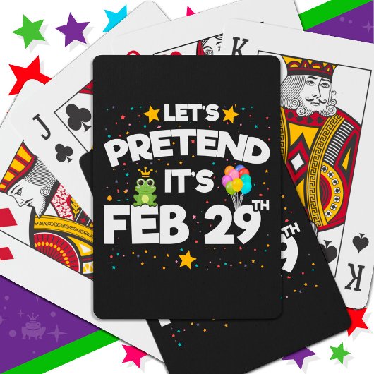 Feb 29th Leap Day Laten we doen alsof schrikkeljaa Pokerkaarten