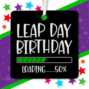 Feb 29th Leap Day Verjaardag 50% Lading Leap Jaar Metalen Ornament