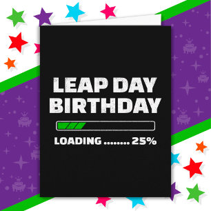 Feb 29th Leap Jaar Verjaardag 25% Loading Leap Day Kaart