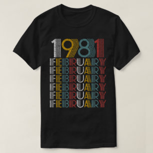 februari 1981 Birthday Gifts Mannen Vrouwen T-shirt