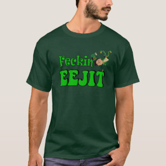 feckin eejit grappig Irish St Patricks T-shirt